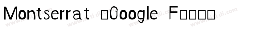Montserrat (Google F字体转换